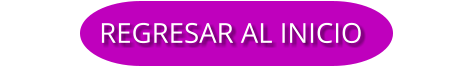 REGRESAR AL INICIO